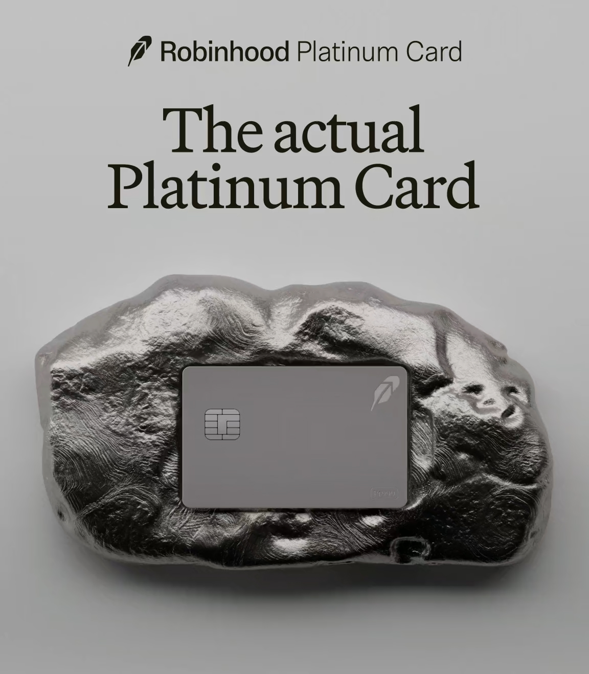 Robinhood Platinum Card — "The actual Platinum Card" embedded in raw platinum